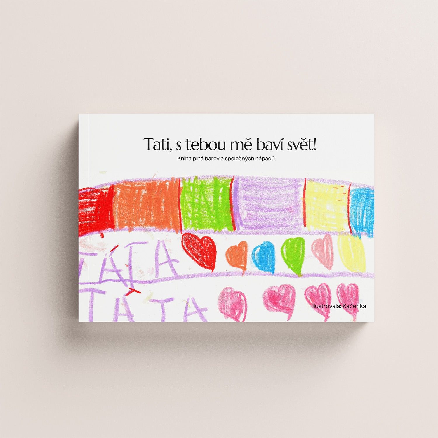 Tati, s tebou mě baví svět